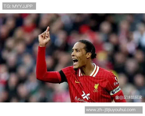 大巴黎豪掷1亿欧元求购范戴克利物浦续约报价遭拒绝